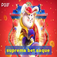 suprema bet saque